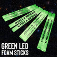 green led foam stick with names on them